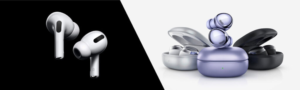 Apple AirPods Pro & Samsung Galaxy Buds Pro