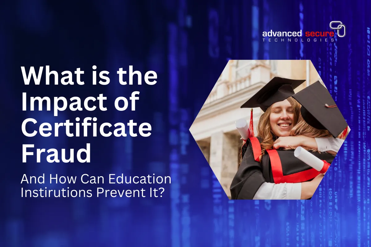 What is the Impact of Certificate Fraud and How Can Education Institutions Prevent it - Feature Image